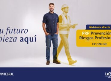 La Salle FP Online lanza el nuevo CFGS de Prevención de Riesgos Profesionales junto a Previntegral