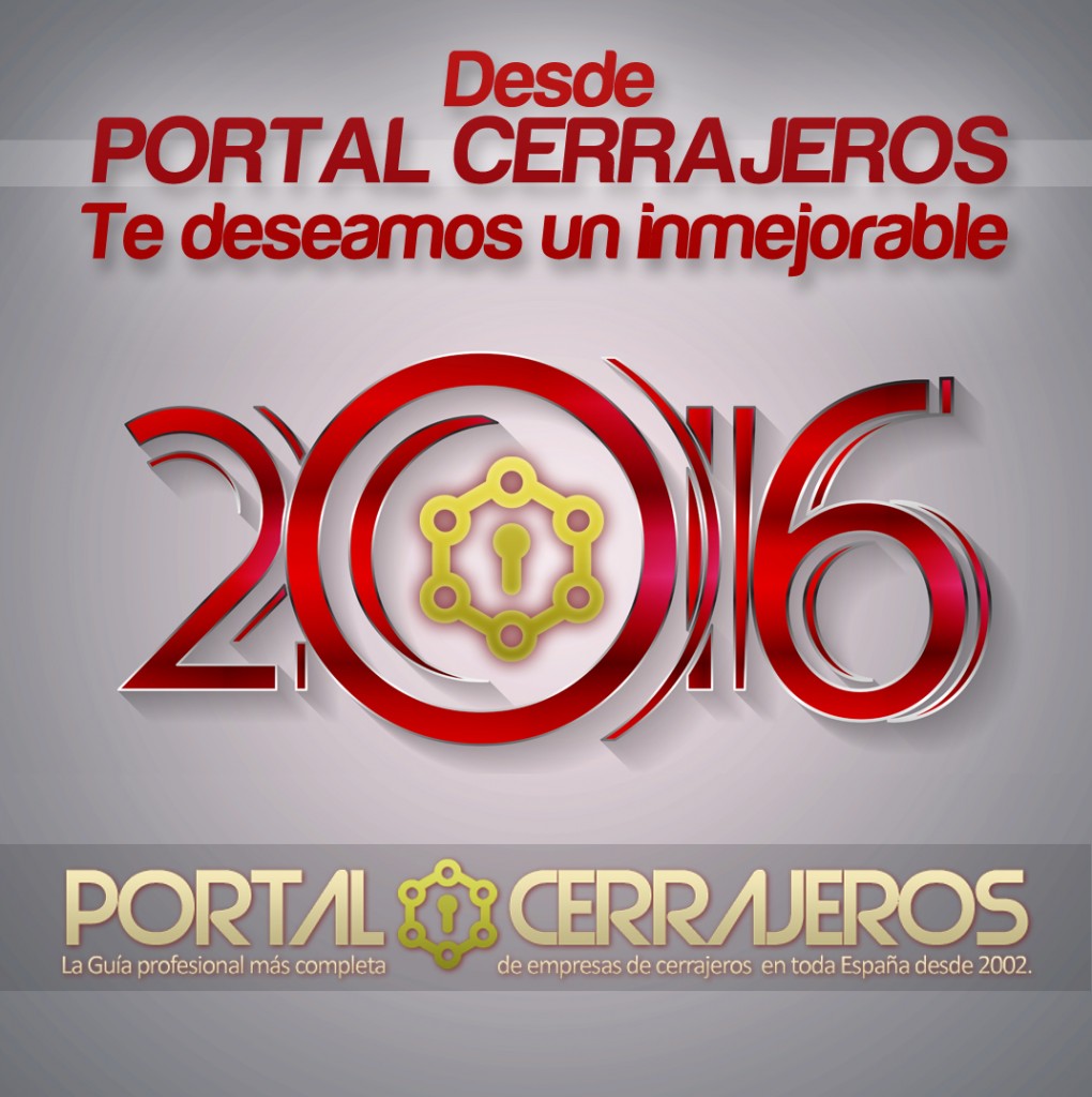 Desde PORTAL CERRAJEROS os deseamos lo mejor para este 2016